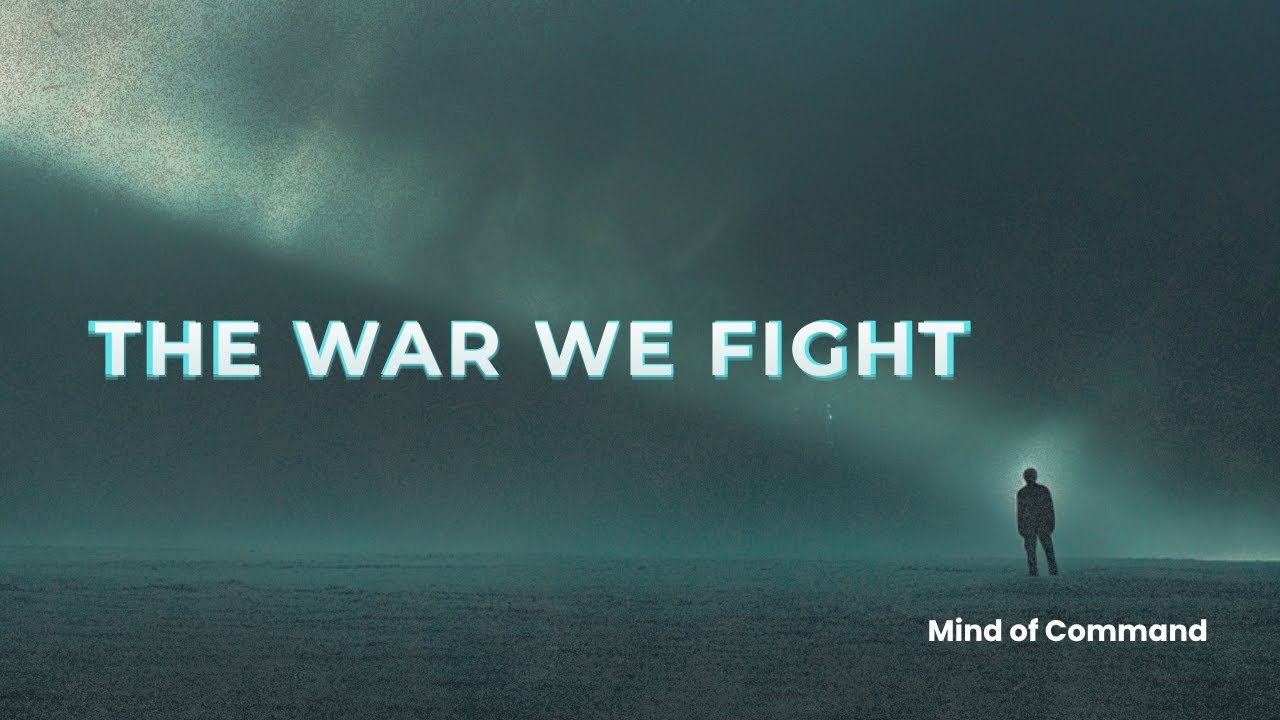 The War We Fight When No One’s Watching