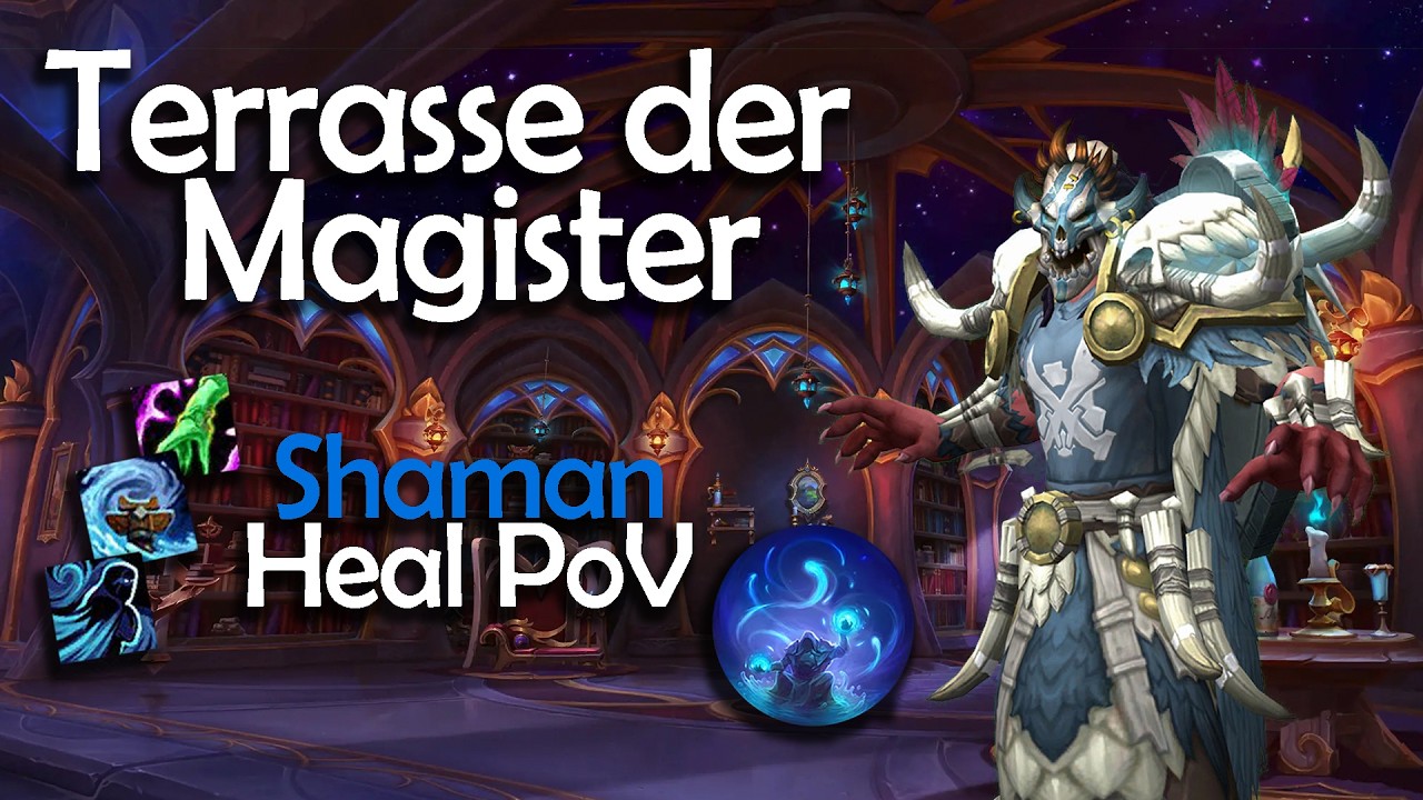 Terasse der Magister Mythisch +0 | Wiederherstellung💧Schamane PoV