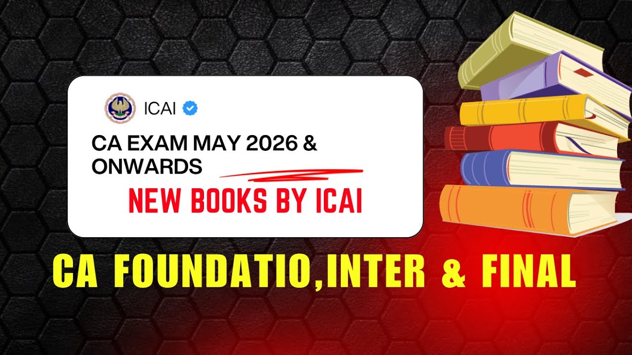 CA Exam May 2026 & Onwards New ICAI Book | Books Changed by ICAI !
