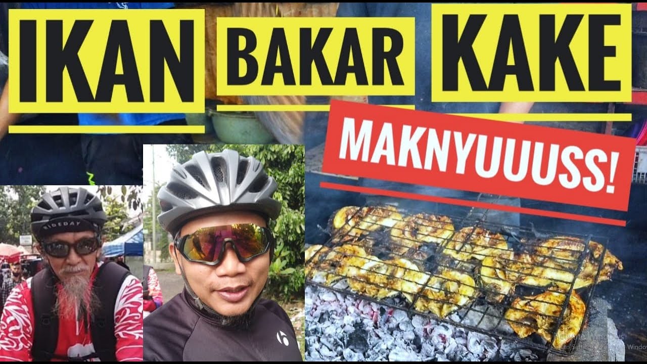 Gowes Kuliner Ikan Bakar Kake Cianjur