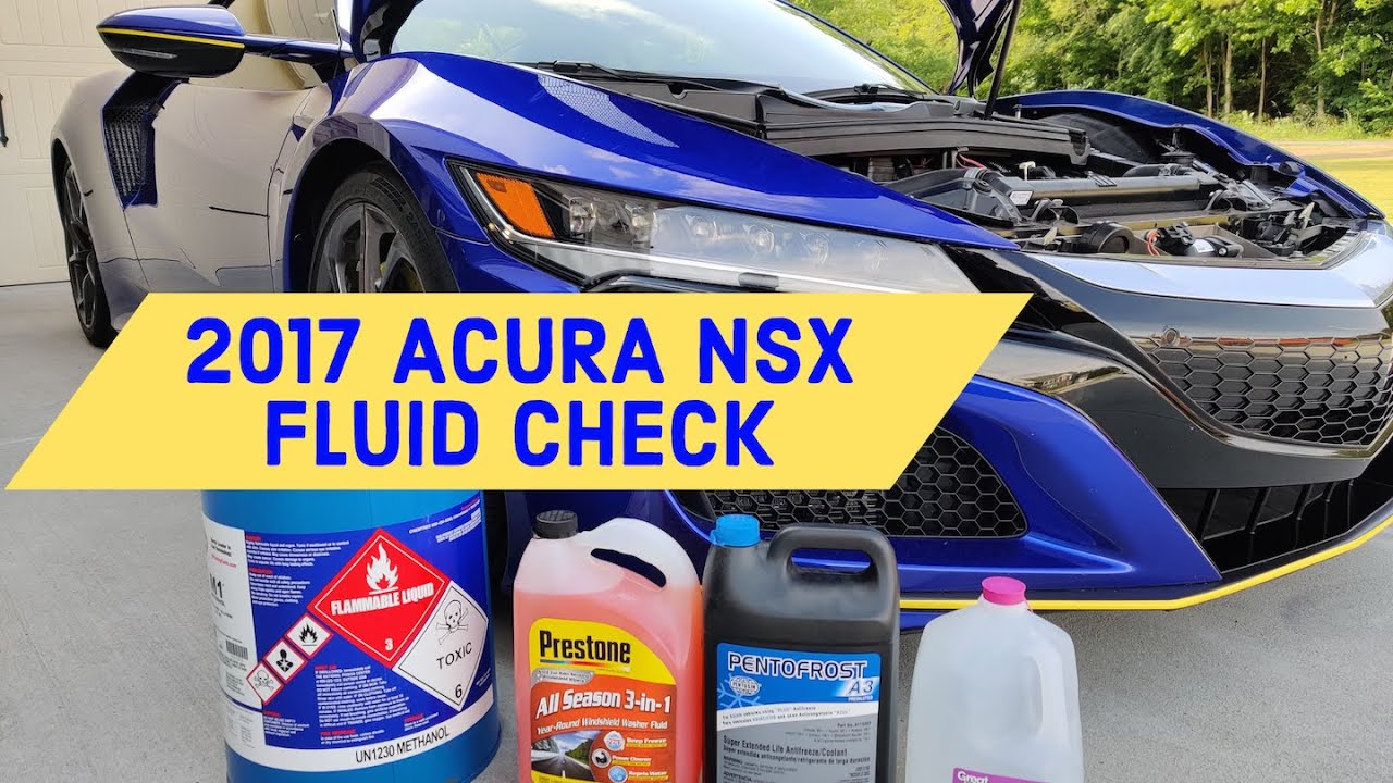 2017 Acura NSX Fluid Check - Coolant | Oil | Liquid Injection Methanol | Brakes