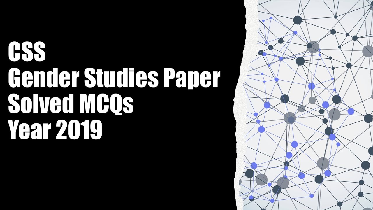 CSS Gender Studies Paper Solved MCQs Year 2019 || Objective Part