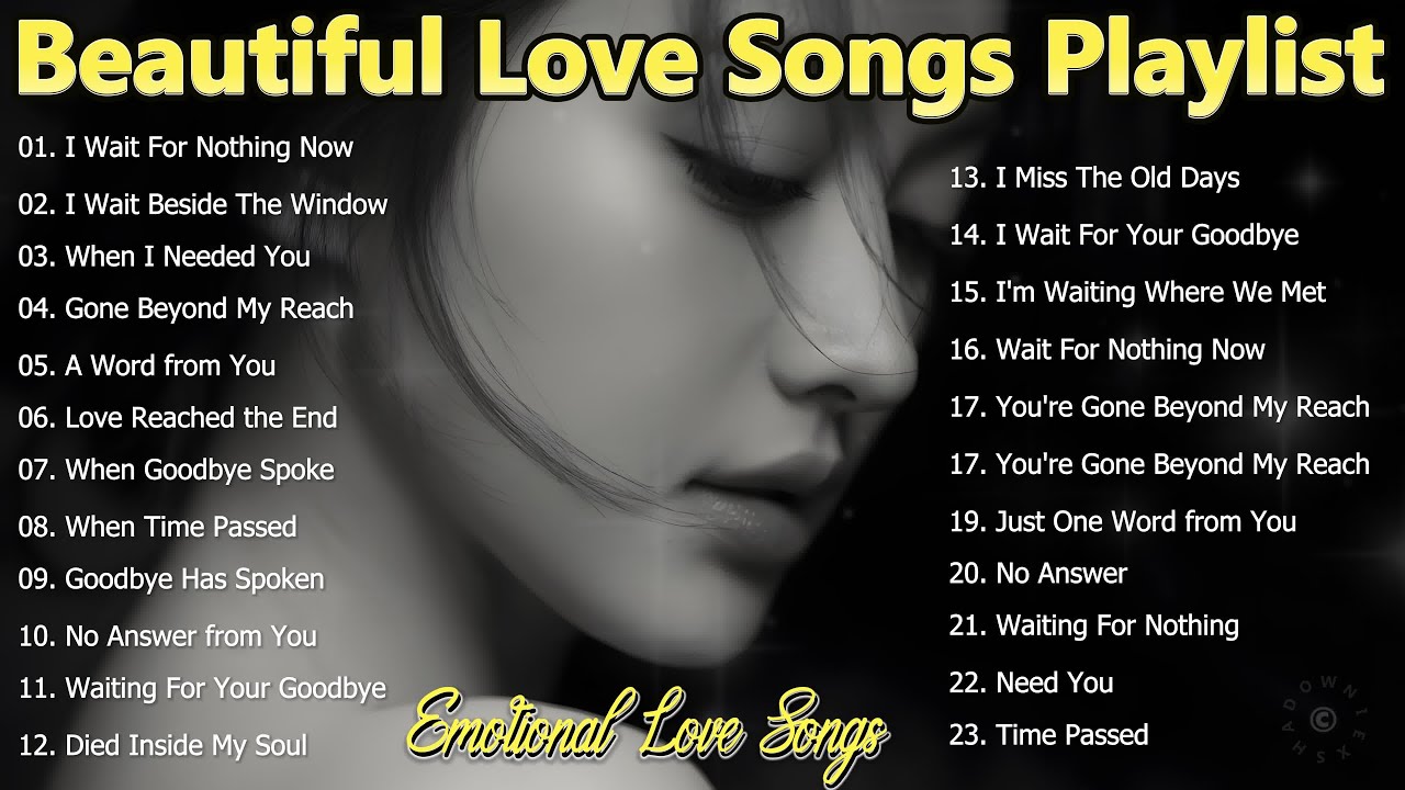 Beautiful Sad Songs Playlist | Soft Emotional Sad Love Songs & New Relaxing Music Nonstop - Sadness