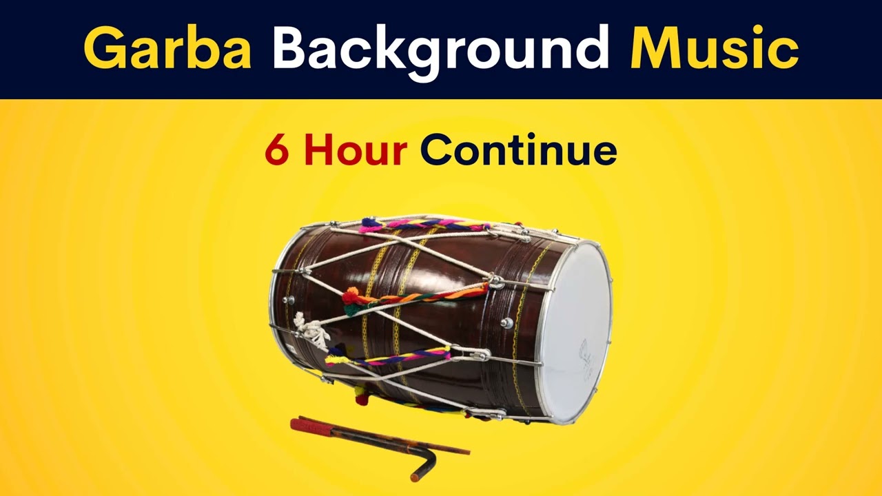 Garba Background Music | 6 Hour Loop
