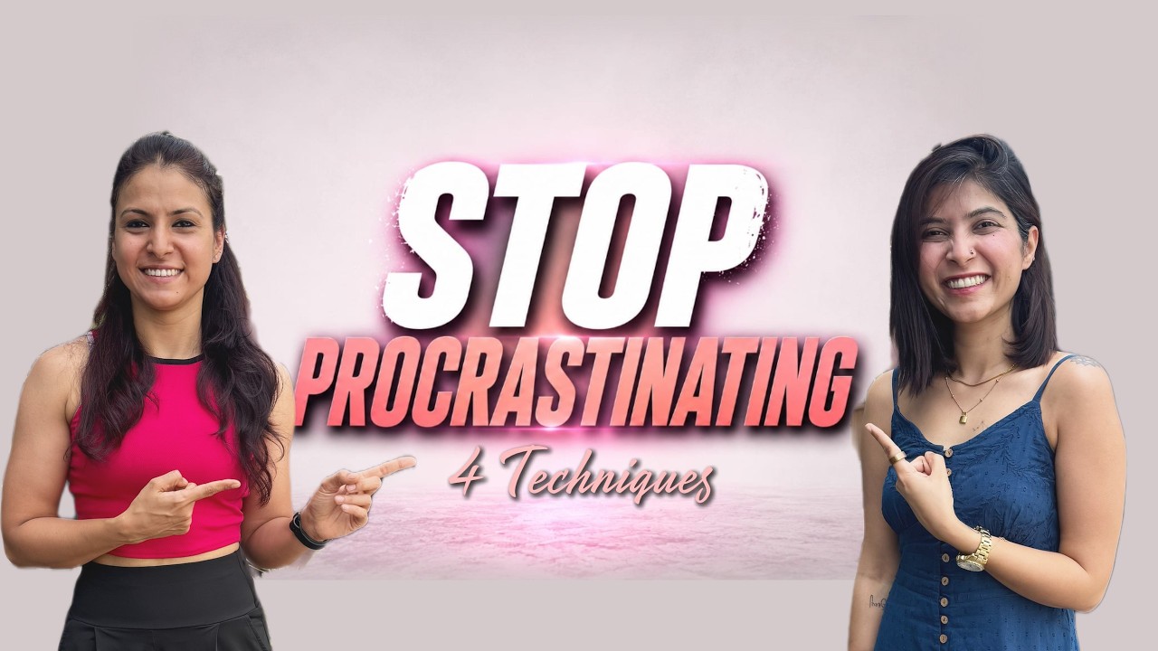 How to Stop Procrastinating | 4 Science-Backed Techniques That Actually Work