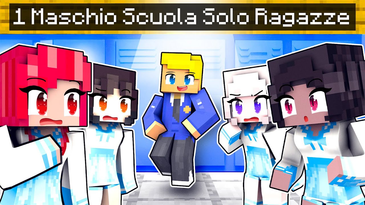 UN MASCHIO In Una Scuola SOLO RAGAZZE Su Minecraft!