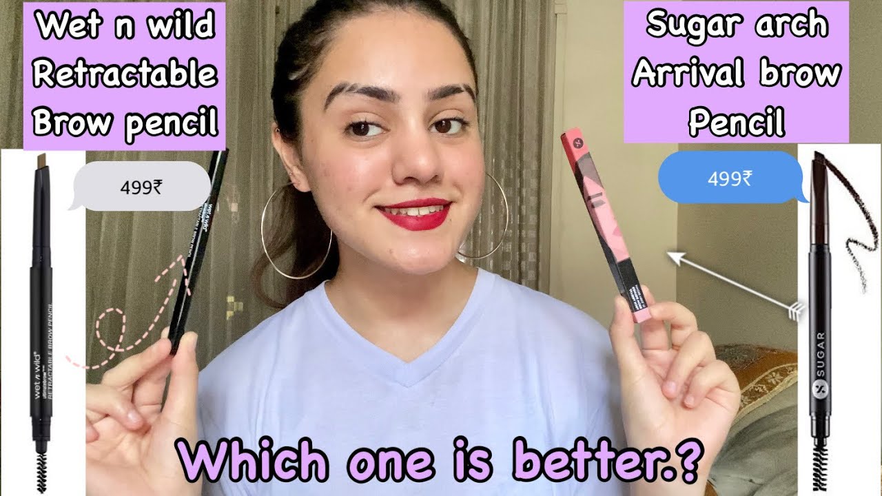 Sugar arch arrival V/S Wet n wild retractable brow pencil/ which one is better? Kp styles