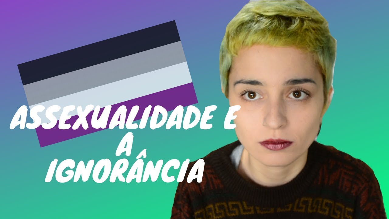 CADÊ O TESÃO? | RELATO DE UM ASSEXUAL