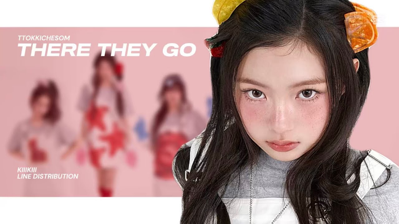 KiiiKiii - THERE THEY GO | Line Distribution
