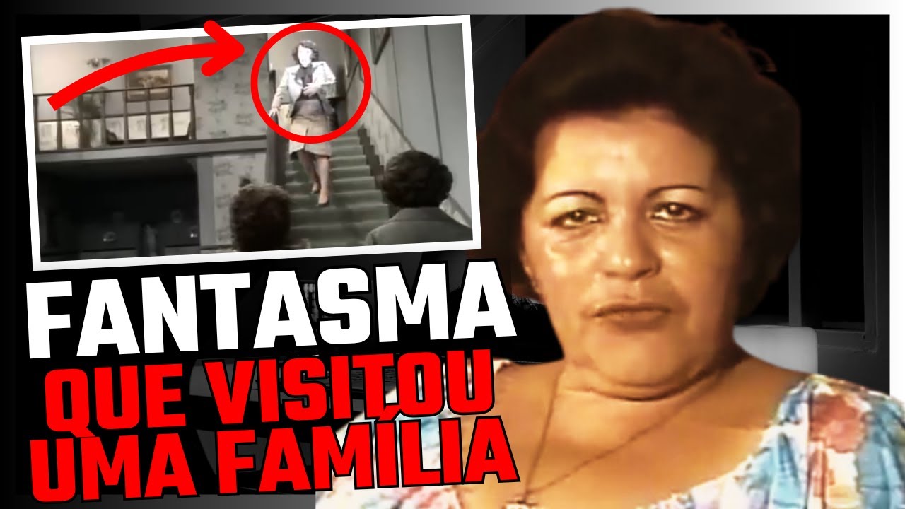 O FANTASMA QUE VISITOU UMA FAMÍLIA | HISTÓRIA BASEADA EM FATOS REAIS