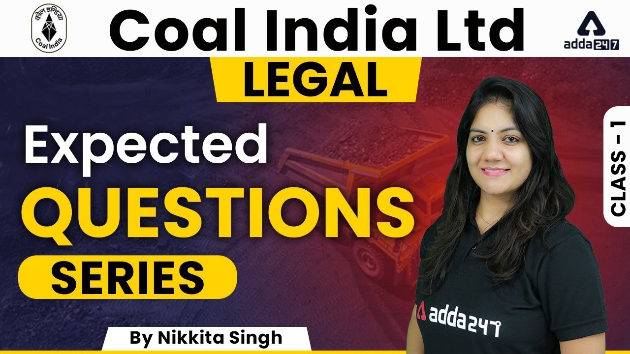 COAL INDIA LIMITED LEGAL | Expected Questions Series Class #1 | By Nikkita Singh