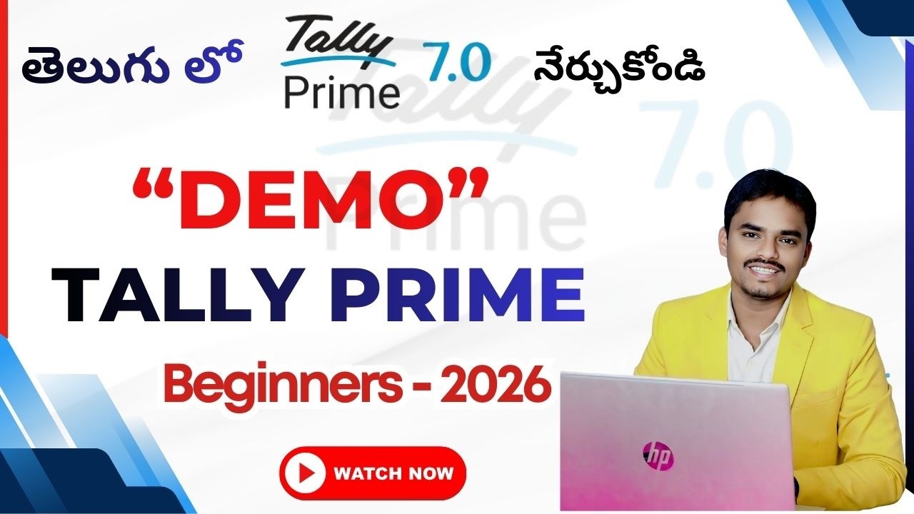 TallyPrime 7.0 New Features & Complete Demo – Telugu 2026