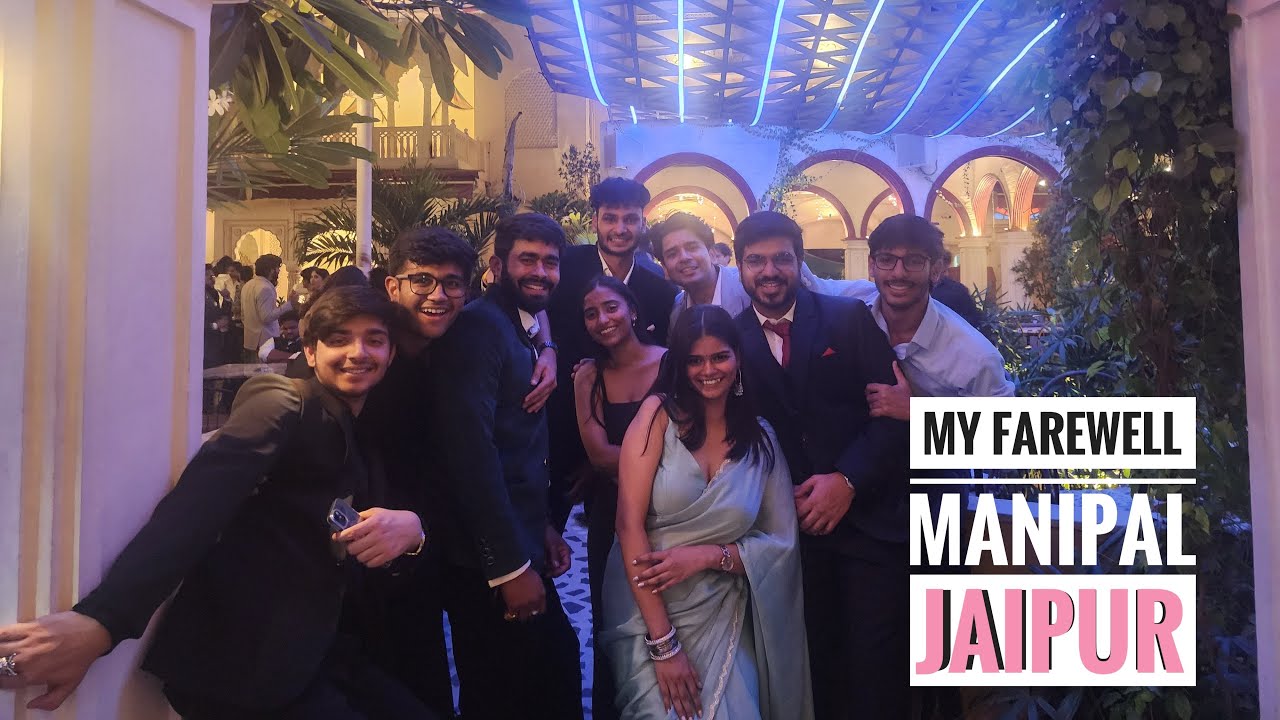My Farewell Manipal University Jaipur