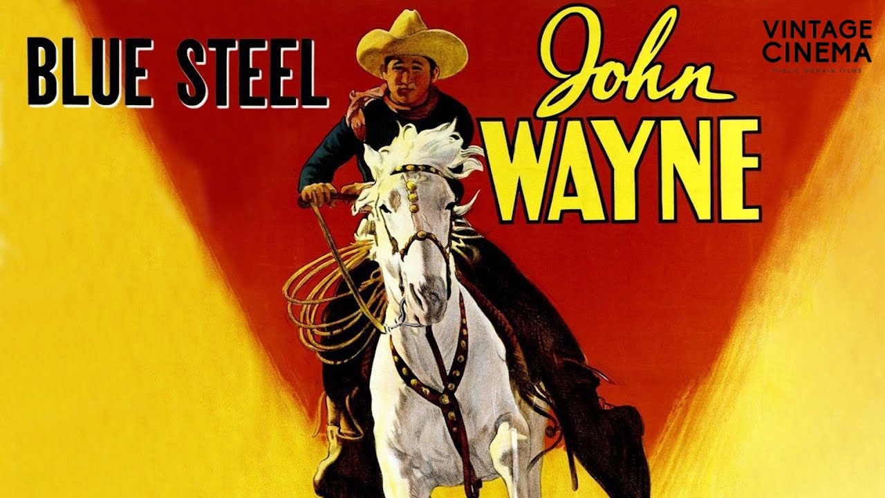 Blue Steel (1934) | Western | John Wayne, Eleanor Hunt & George 'Gabby' Hayes | Original verstion