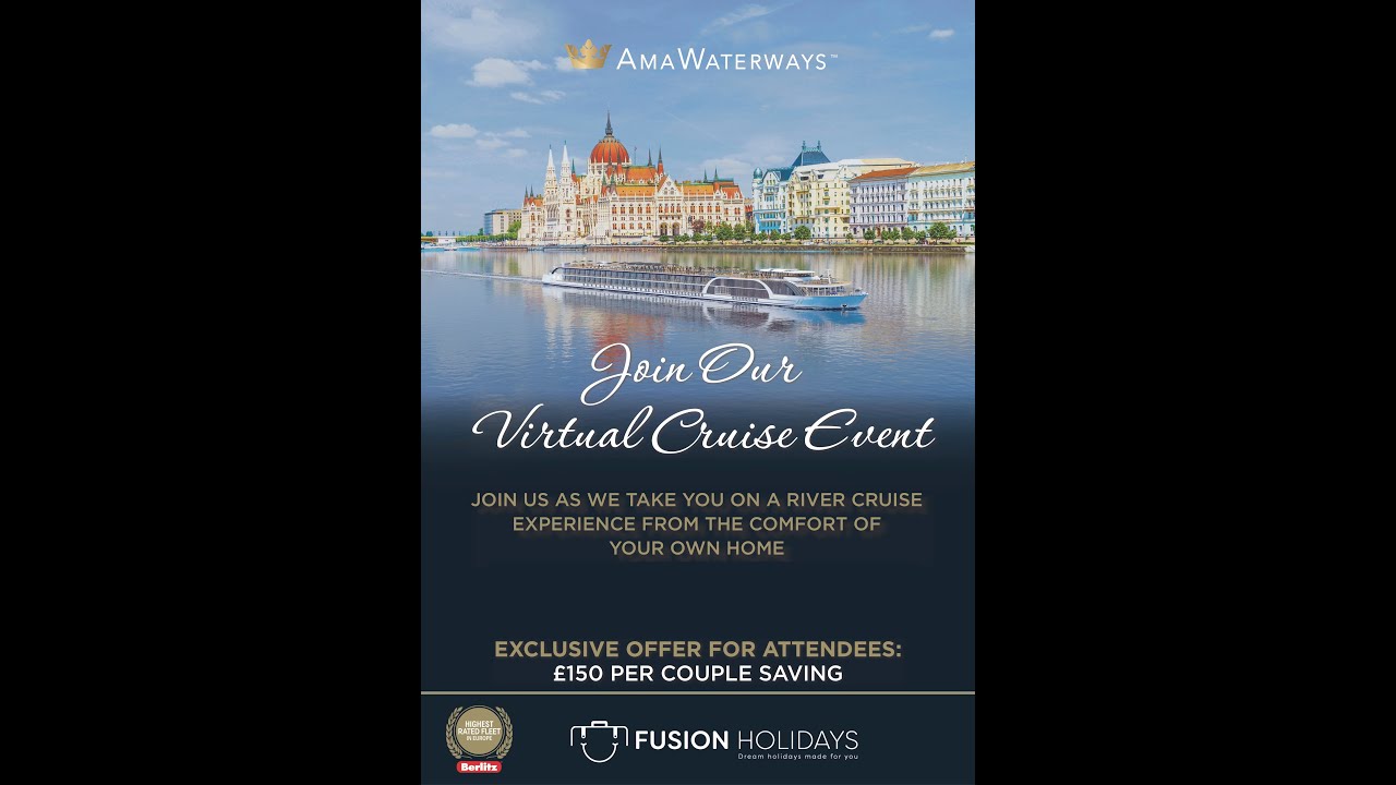 Fusion Cruises & Ama Waterways   Virtual River Cruise Presentation