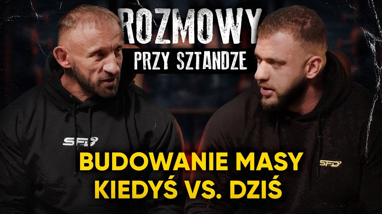 ROZMOWY PRZY SZTANDZE 💪| BUDOWANIE MASY - KIEDYS I DZIŚ🔥 | Słodkiewicz x Pietrewicz