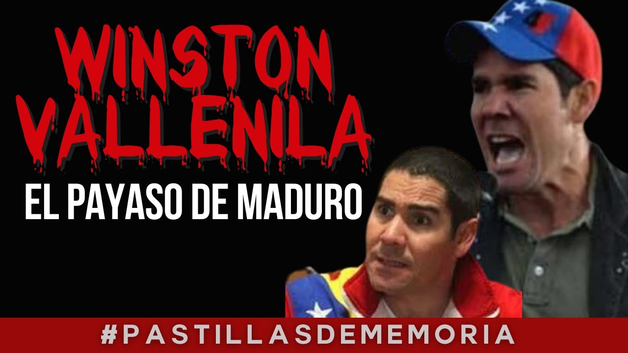 WINSTON VALLENILLA: EL PAYASO DE MADURO | EXPEDIENTES DEL CHAVISMO