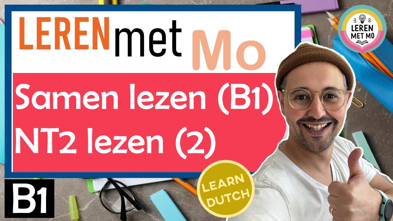 NT2  (B1) | EXAMEN OEFENEN | SAMEN LEZEN | DEEL 2 #learndutch