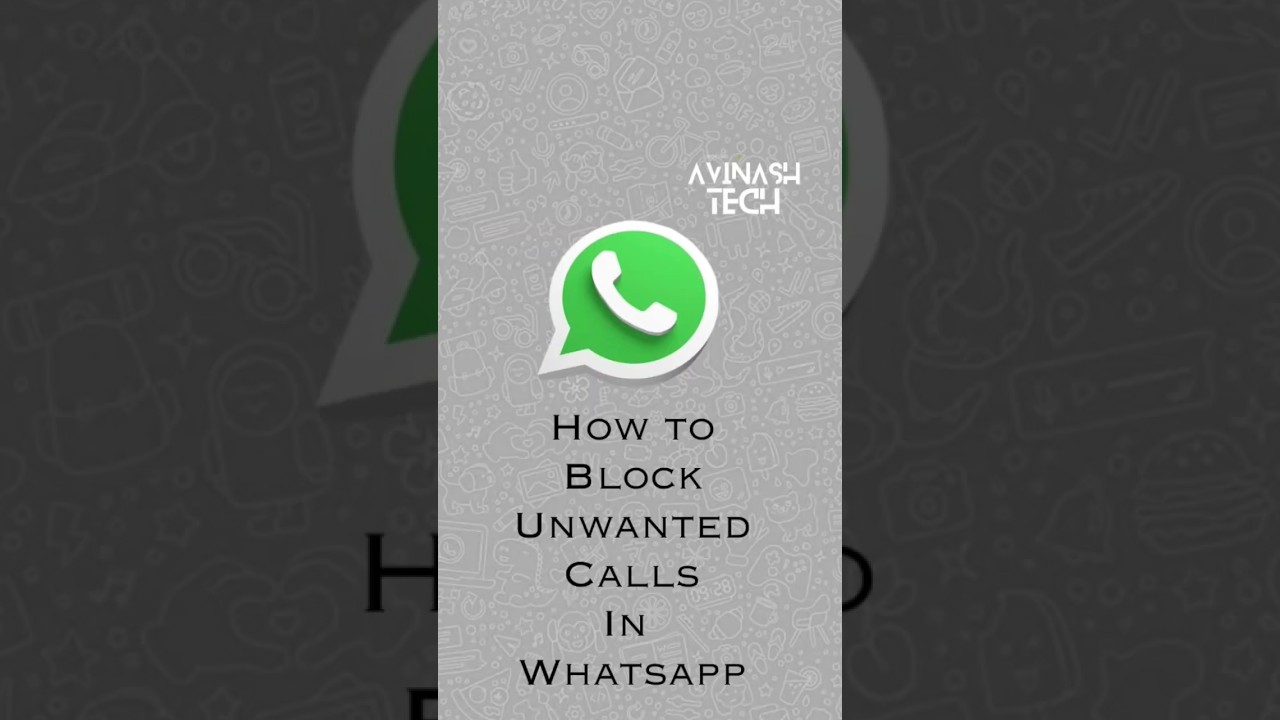 How to Block Unwanted Calls on Whatsapp #whatsapp #whatsappcall #blockcalls