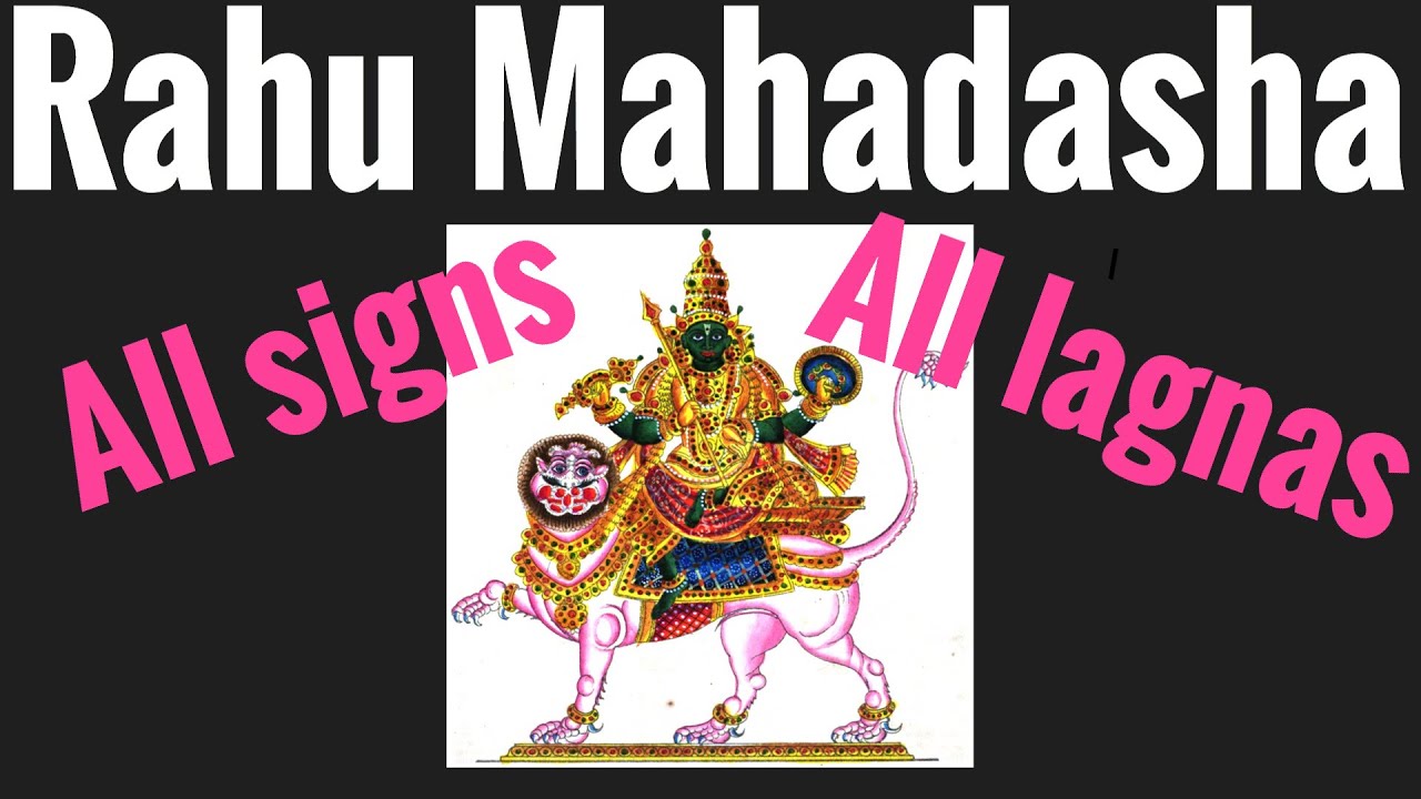 RAHU MAHADASHA:  Secrets of Rahu Dasha 18 year period in your life. Effects and remedies