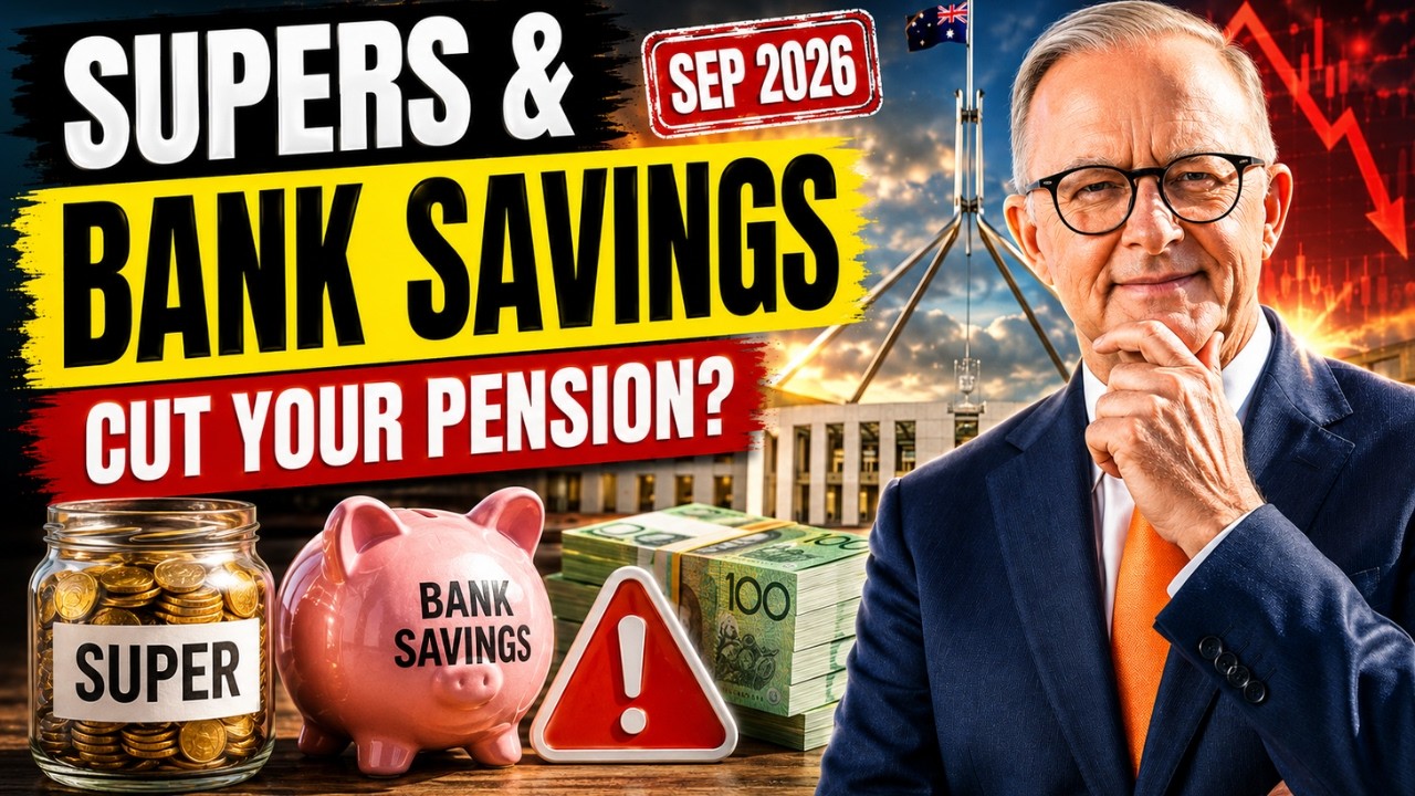 Superannuation & Bank Account REDUCE YOUR Pension &mdash; Deeming, Asset Test & Traps EXPOSED Sep 2026