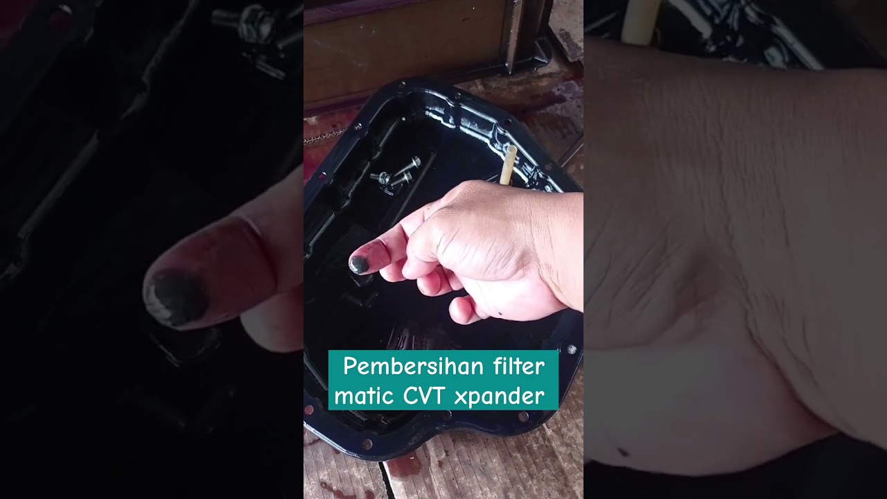 Cleaning filter matic CVT Mitsubishi Xpander