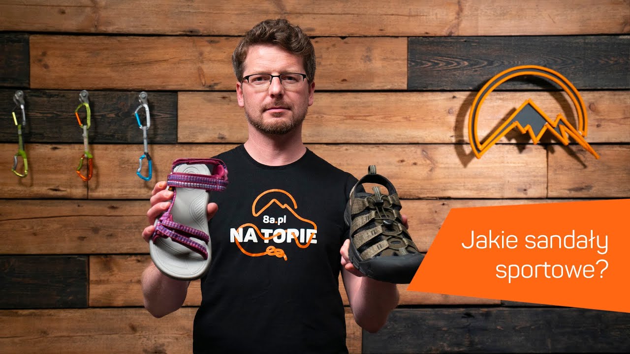Sandały sportowe, w góry, na camping - czy warto? [8a.pl]