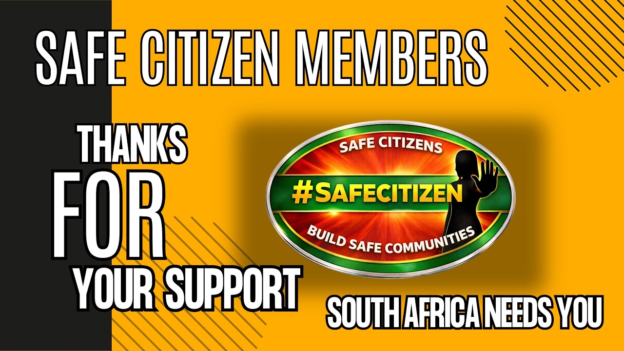 Thank you Safe Citizen Members