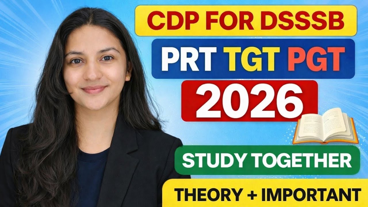 CDP FOR DSSSB CTET PRT TGT PGT 2026 STUDY TOGETHER 📚✅