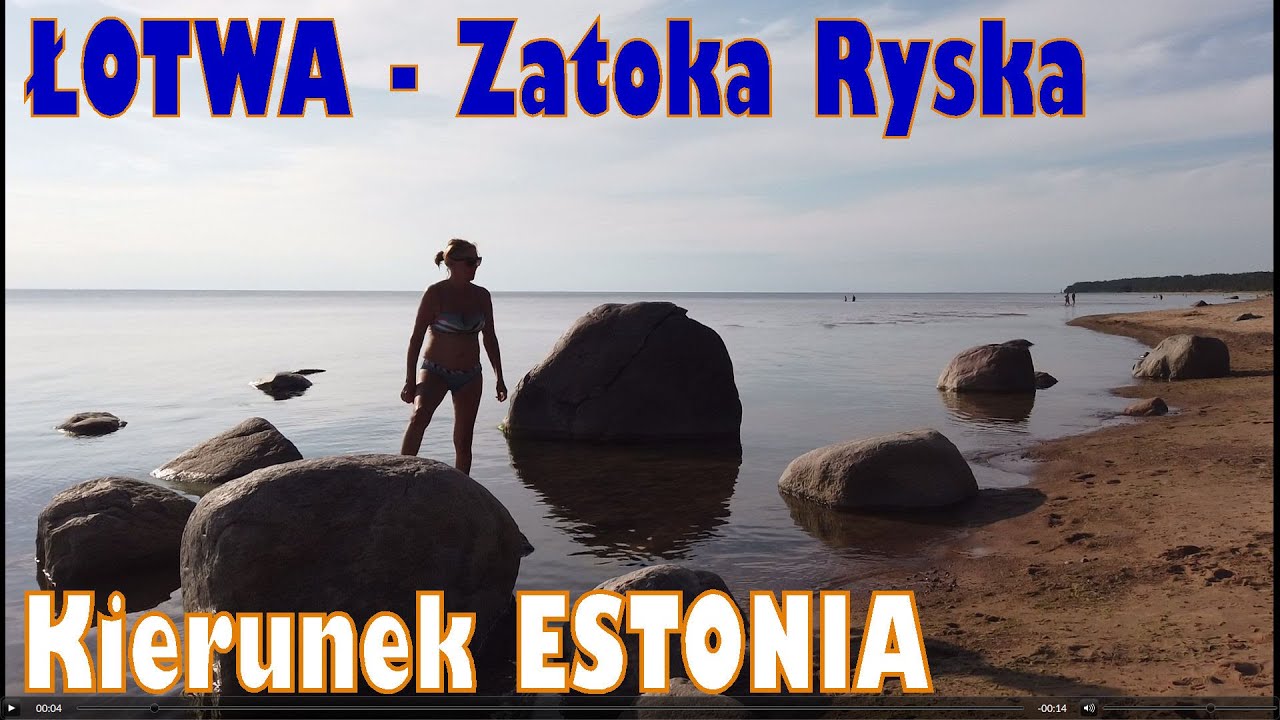 🚐08  Wyjazd LIPIEC 2024. 🇱🇻ŁOTWA Zatoka Ryska. Jedziemy z przylądka Kolka ,brzegiem Zatoki Ryskiej.