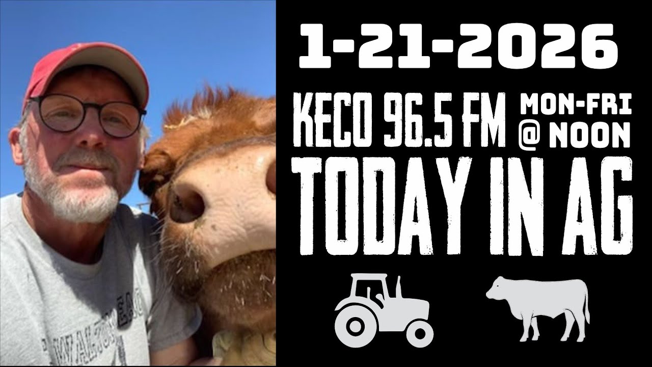 Today In Ag - January 21, 2026 - KECO 96.5 FM