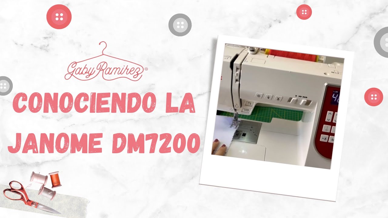 Conociendo la Janome DM7200