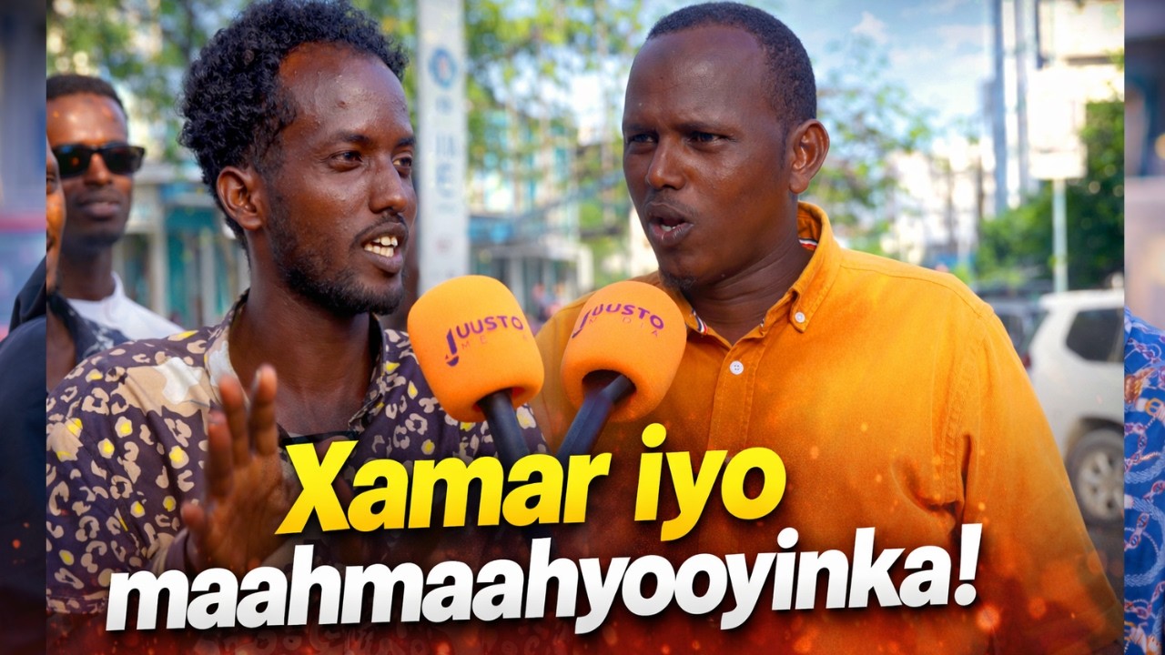 Xamar iyo maahmaahyooyinka!