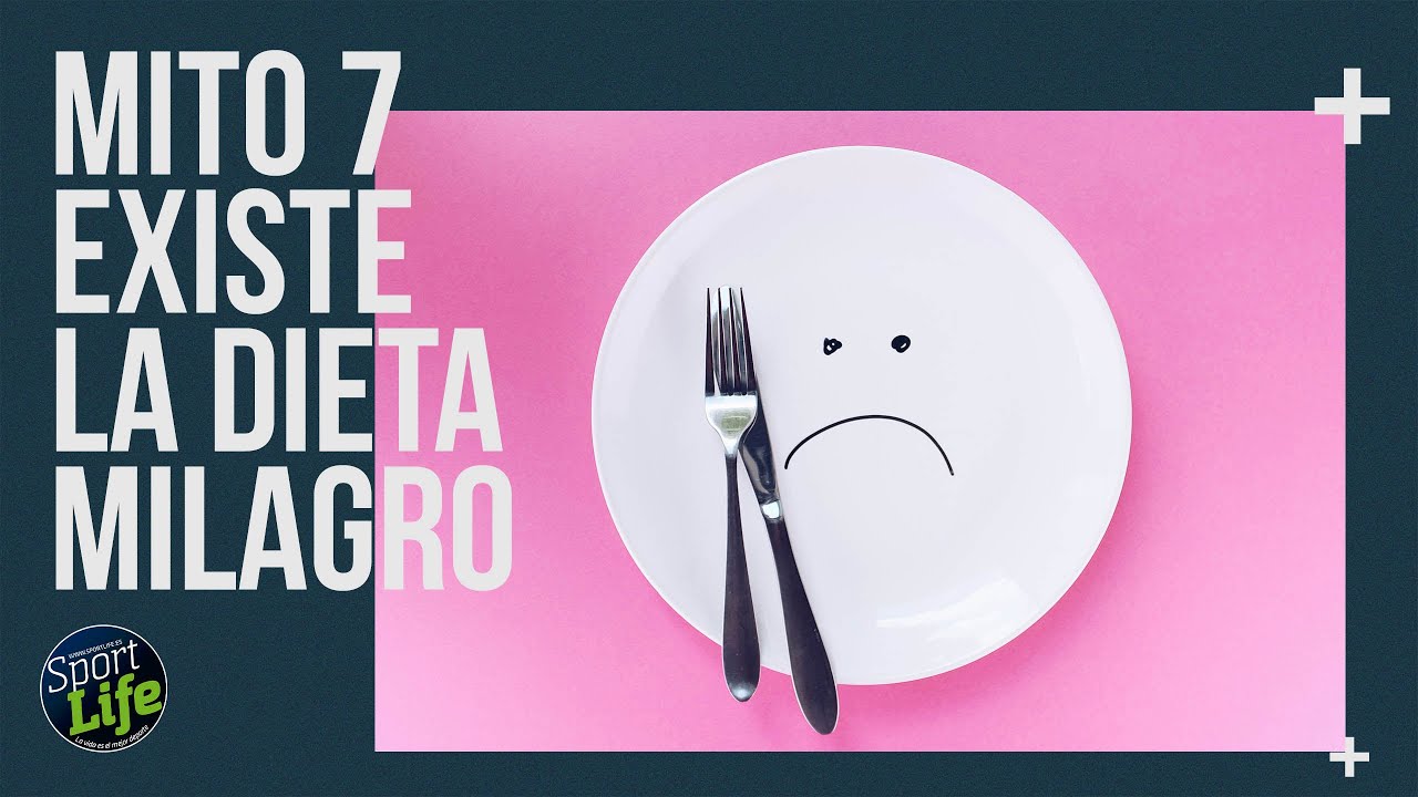 &iquest;EXISTE LA DIETA MILAGRO? | SPORT LIFE