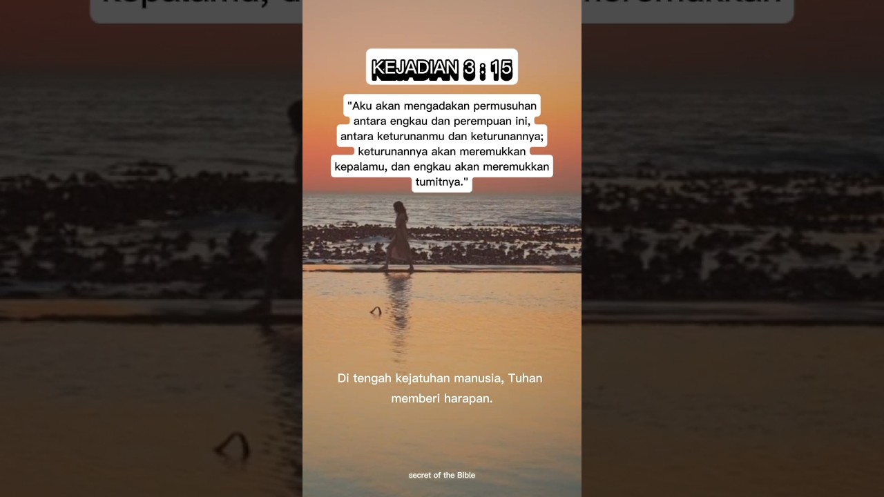 Kejadian 3:15 #bacaalkitab #bacaalkitabsetiaphari