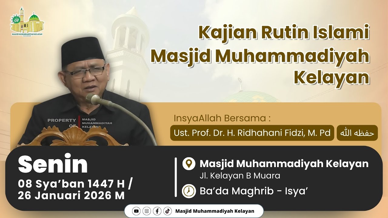 [LIVE] Kajian Agama Malam Selasa - Ust. Prof. Dr. H. Ridhahani Fidzi, M.Pd