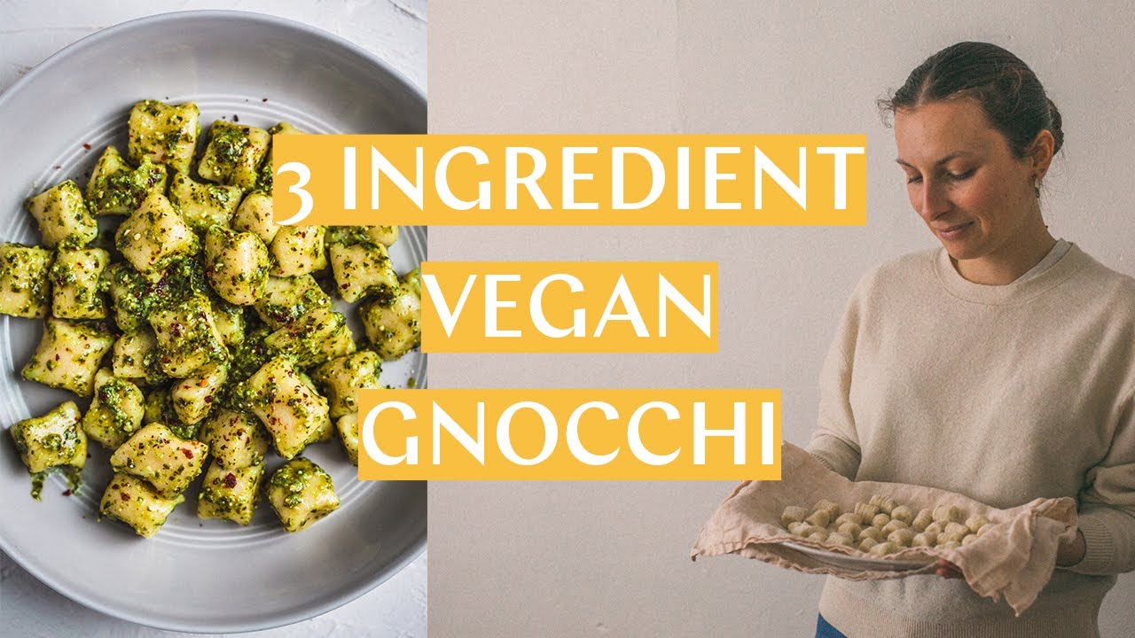 Vegan Gnocchi // only 3 ingredients, no eggs, pillows of heaven