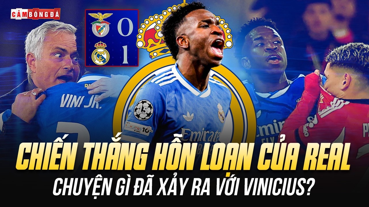 CHIẾN THẮNG HỖN LOẠN CỦA REAL: CHUYỆN GÌ ĐÃ XẢY RA VỚI VINICIUS?