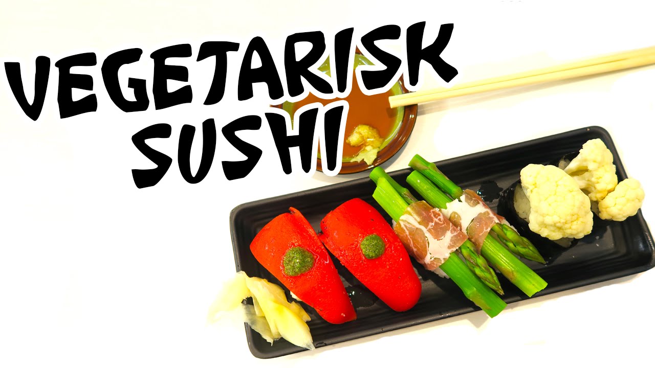 ♥ Vegetarisk sushi - Hur smakar det?