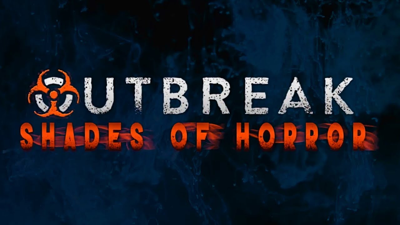 Outbreak Shades of Horror Announcement and Demo Trailer
