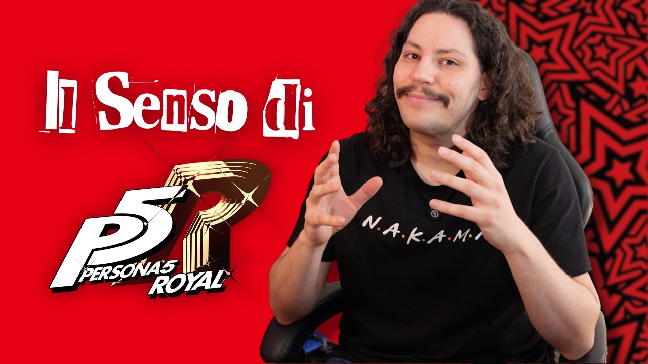 Il SENSO di Persona 5 Royal – Psicologia, società e crescita personale