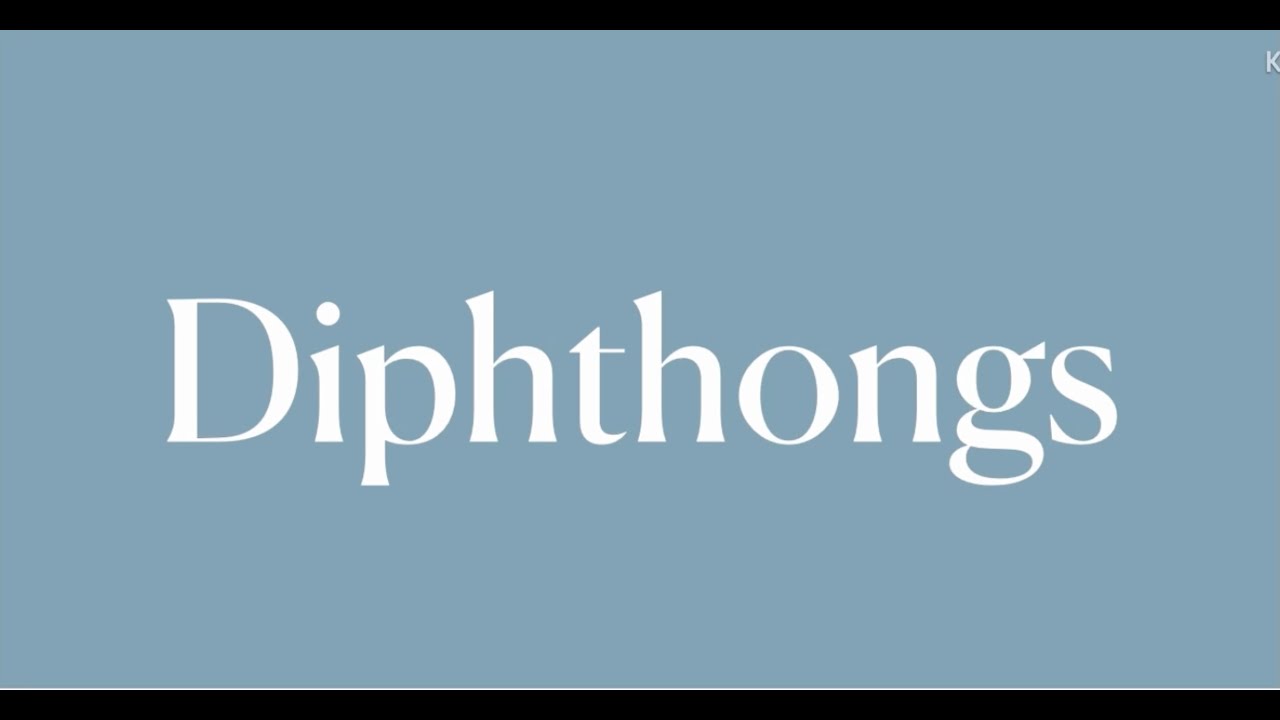 إتقان الأصوات المتحركة في اللغة الإنجليزية | Diphthongs