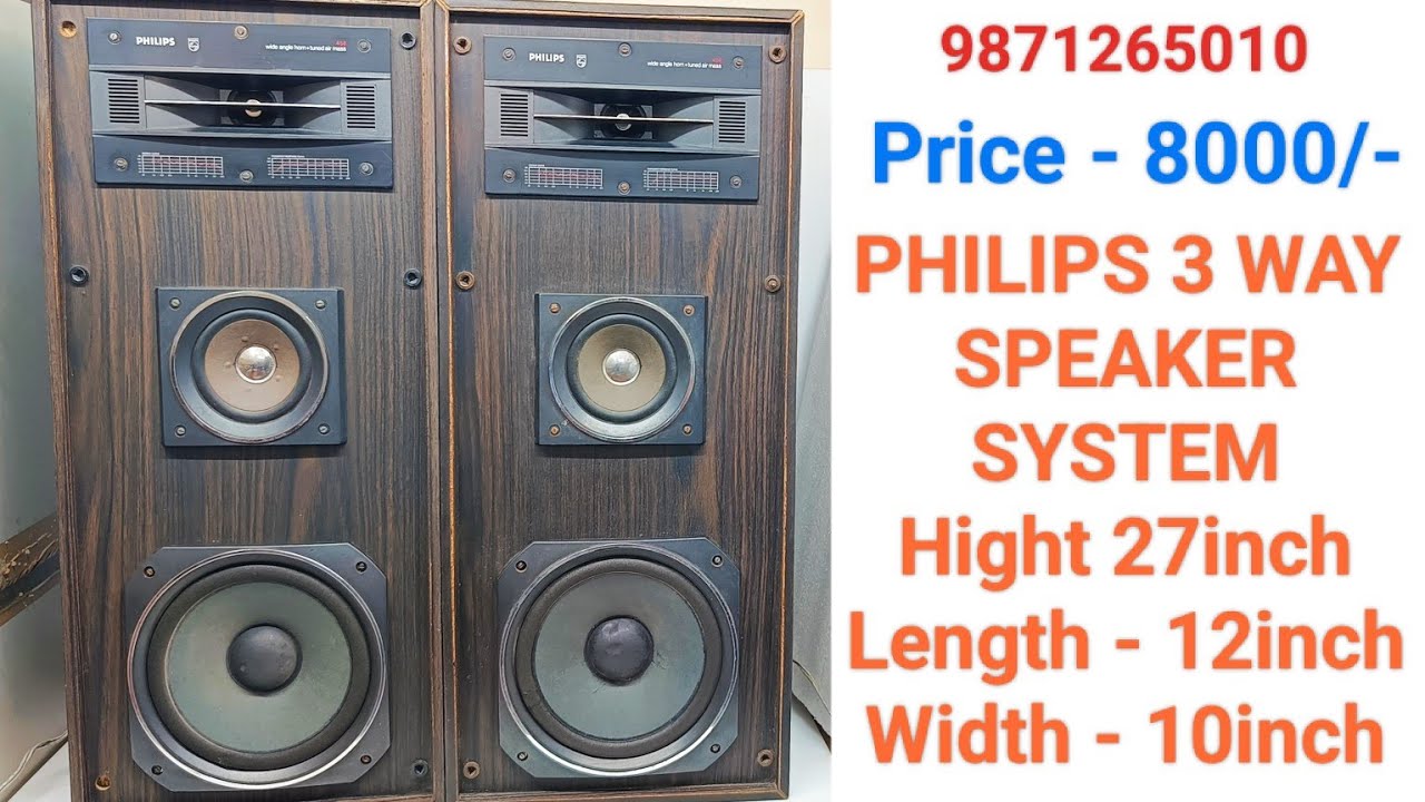 PHILIPS 3 WAY SPEAKER SYSTEM 456 Price - 8000/- Only Contact no - 9871265010