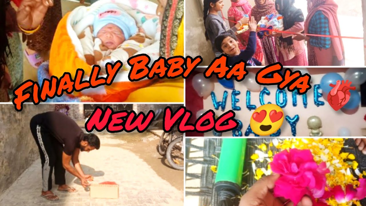 Ghar Mein Naya Mehmaan 👶🎉 | Finally Baby Arrived | Full Celebration Vlog #dailyvideoblog #viralnow 
