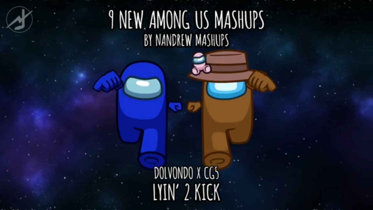Lyin' 2 Kick - Made By @NAndrewMashups