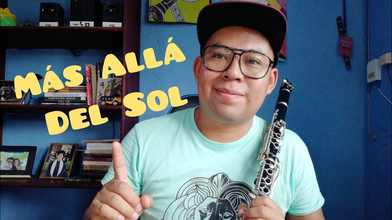 Como Tocar Mas Alla Del Sol - Clarinete Tutorial