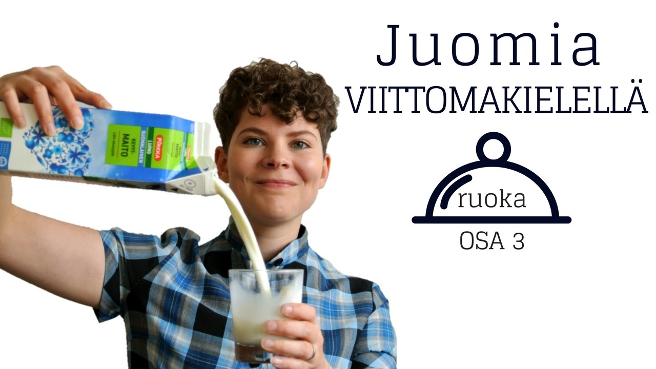 Viittomakielen alkeet: Juomia