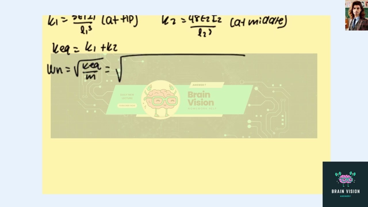[Mechanical Engineering] Derive the expression for the natural frequency of the system shown in Fi