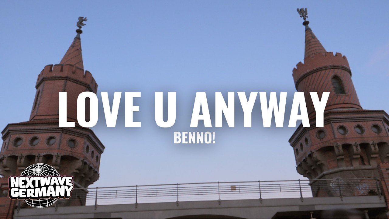 benno! - LOVE U ANYWAY (Lyrics)