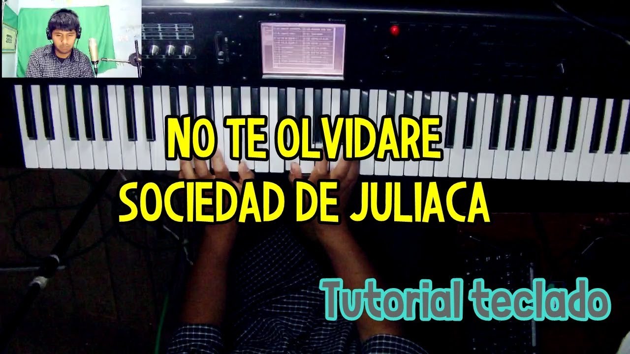 No Te olvidare Sociedad de Juliaca tutorial Teclado